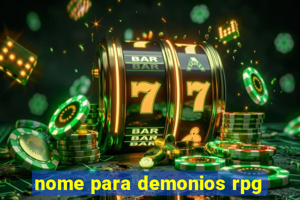 nome para demonios rpg